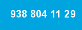938 804 11 29
